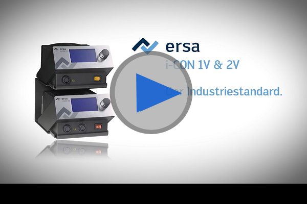 Ersa Icon 1V & 2V - Der Industriestandard